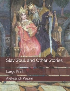 Slav Soul, and Other Stories: Large Print