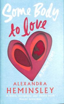 Hardcover Some Body to Love: A Family Story Book