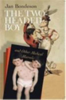 Paperback The Two-Headed Boy, and Other Medical Marvels Book