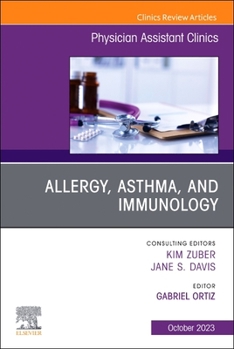 Paperback Allergy, Asthma, and Immunology, an Issue of Physician Assistant Clinics: Volume 8-4 Book
