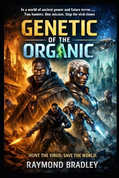 Genetic of the Organic