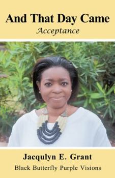 Paperback And That Day Came: Acceptance Book