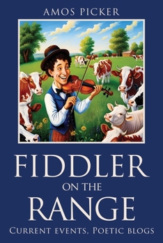 Paperback Fiddler on the range: Current events, Poetic blogs Book