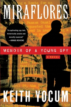 Paperback Miraflores -- Memoir of a Young Spy Book