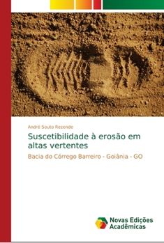 Paperback Suscetibilidade à erosão em altas vertentes [Portuguese] Book