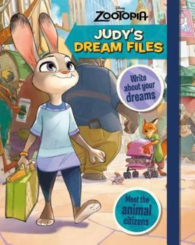 Hardcover Disney Zootopia Judy's Dream Files (Book of Secrets) Book