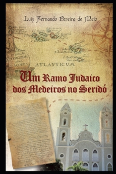 Paperback Um Ramo Judaico dos Medeiros do Seridó [Portuguese] Book