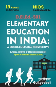 Paperback D.El.Ed.-501 Elementary Education in India: A Socio-Cultural Perspective Book