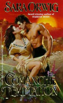 Comanche Temptation - Book #1 of the Comanche