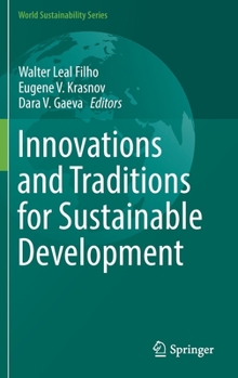 Hardcover Innovations and Traditions for Sustainable Development Book