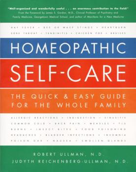 Paperback Homeopathic Self-Care: The Quick & Easy Guide for the Whole Family Book