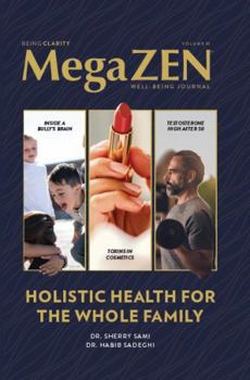 Paperback MegaZEN Vol. 10: Holistic Health for the Whole Family Book