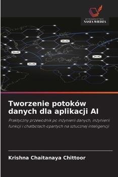 Paperback Tworzenie potoków danych dla aplikacji AI [Polish] Book