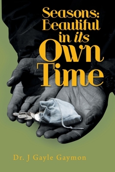 Paperback Seasons: Beautiful in Its Own Time Book