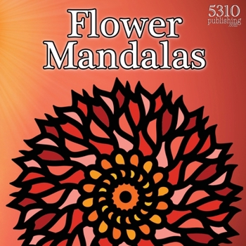 Paperback Flower Mandalas [Large Print] Book