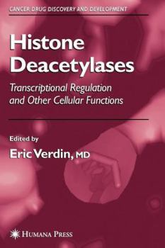 Paperback Histone Deacetylases: Transcriptional Regulation and Other Cellular Functions Book