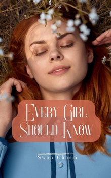Paperback Every Girl Should Know Book