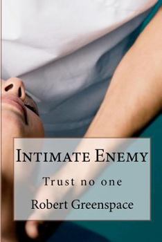 Paperback Intimate Enemy: Trust no-one Book
