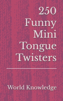 Paperback 250 Funny Mini Tongue Twisters Book