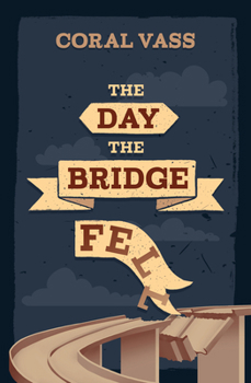 Paperback The Day the Bridge Fell Book