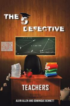 Paperback The Five Defective Teachers and Staff Book