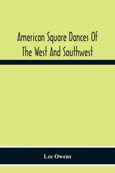 Paperback American Square Dances Of The West And Southwest Book