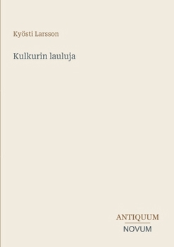 Paperback Kulkurin lauluja [Finnish] Book