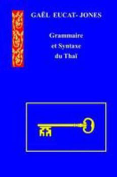 Paperback Grammaire et Syntaxe du Thai [French] Book