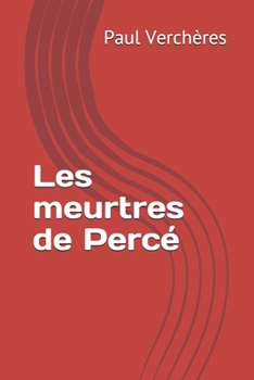 Paperback Les meurtres de Perc? [French] Book