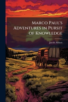Paperback Marco Paul's Adventures in Pursit of Knowledge: City of Boston Book