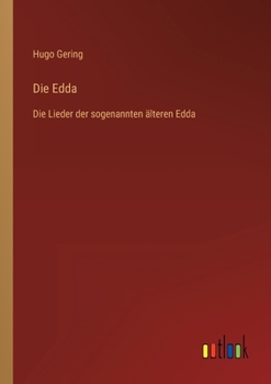 Paperback Die Edda: Die Lieder der sogenannten älteren Edda [German] Book