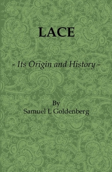 Paperback Lace: Its Origin and History Book