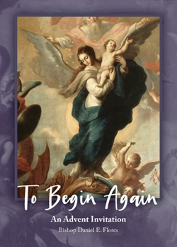 Paperback To Begin Again: An Advent Invitation: An Advent Invitation Book