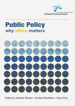 Paperback Public Policy: Why ethics matters Book