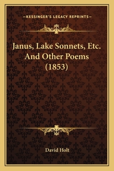 Paperback Janus, Lake Sonnets, Etc. And Other Poems (1853) Book