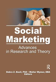 Hardcover Social Marketing: Advances in Research and Theory Book