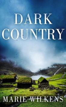 Dark Country: An EMP Post Apocalypse Prepper Survival Thriller (EMP Survival in a Powerless World)