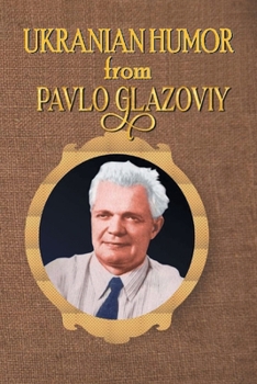 Paperback Ukrainian Humor from Pavlo Glazoviy Book