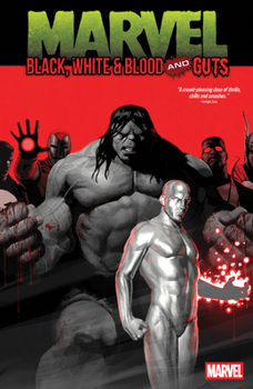 Marvel: Black, White & Blood And Guts Treasury Edition