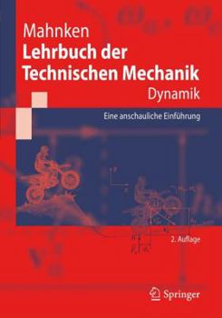 Paperback Lehrbuch Der Technischen Mechanik - Dynamik: Eine Anschauliche Einführung [German] Book