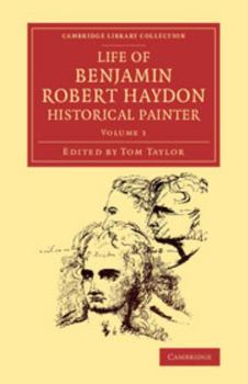 Paperback Life of Benjamin Robert Haydon, Historical Painter: From His Autobiography and Journals Book