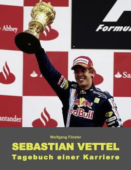 Paperback Sebastian Vettel - Tagebuch einer Karriere [German] Book