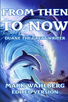 Paperback From Then to Now Edited Version Book