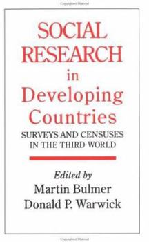 Paperback Social Research In Developing Countries: Surveys And Censuses In The Third World Book