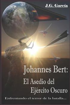 Paperback Johannes Bert: El Asedio del Ej [Spanish] Book