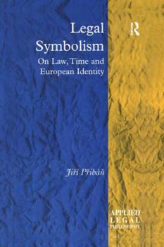 Paperback Legal Symbolism: On Law, Time and European Identity Book