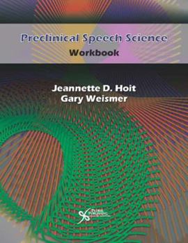 Spiral-bound Preclinical Speech Science Workbook Book