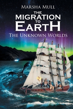 Paperback The Migration to Earth: The Unknown Worlds Book