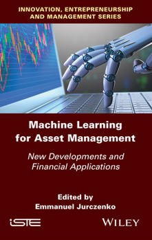 Misc. Machine Learning for Asset Management: New Developments and Financial Applications Book