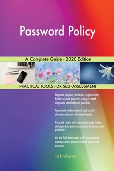 Paperback Password Policy A Complete Guide - 2020 Edition Book